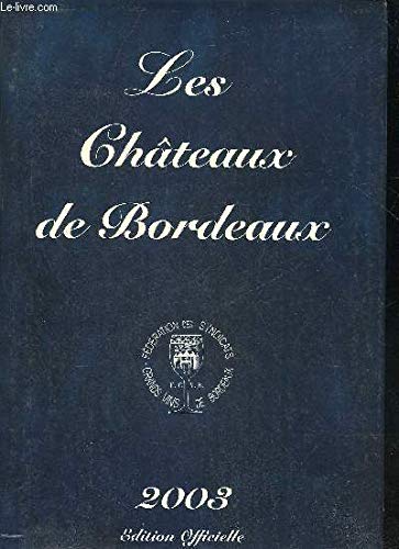 LES CHATEAUX DE BORDEAUX 