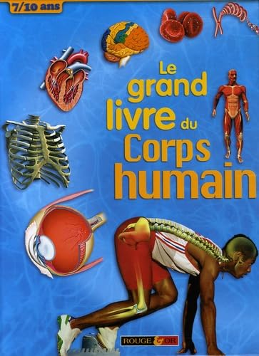 Le grand livre du corps humain 9782261400935