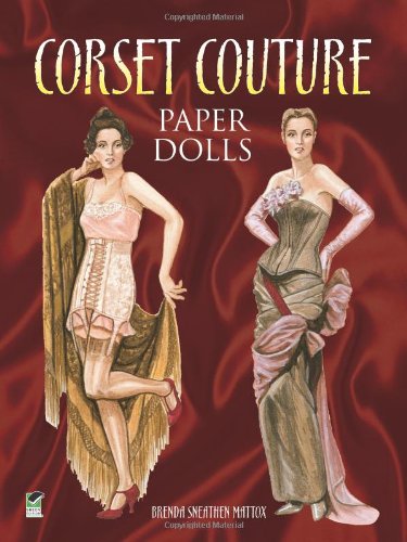 Corset Couture Paper Dolls 9780486490090