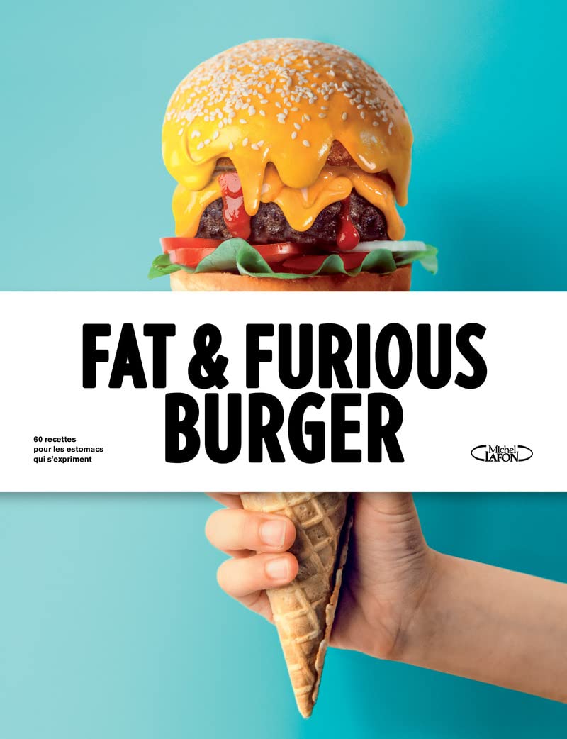 Fat & furious burger 9782749923376