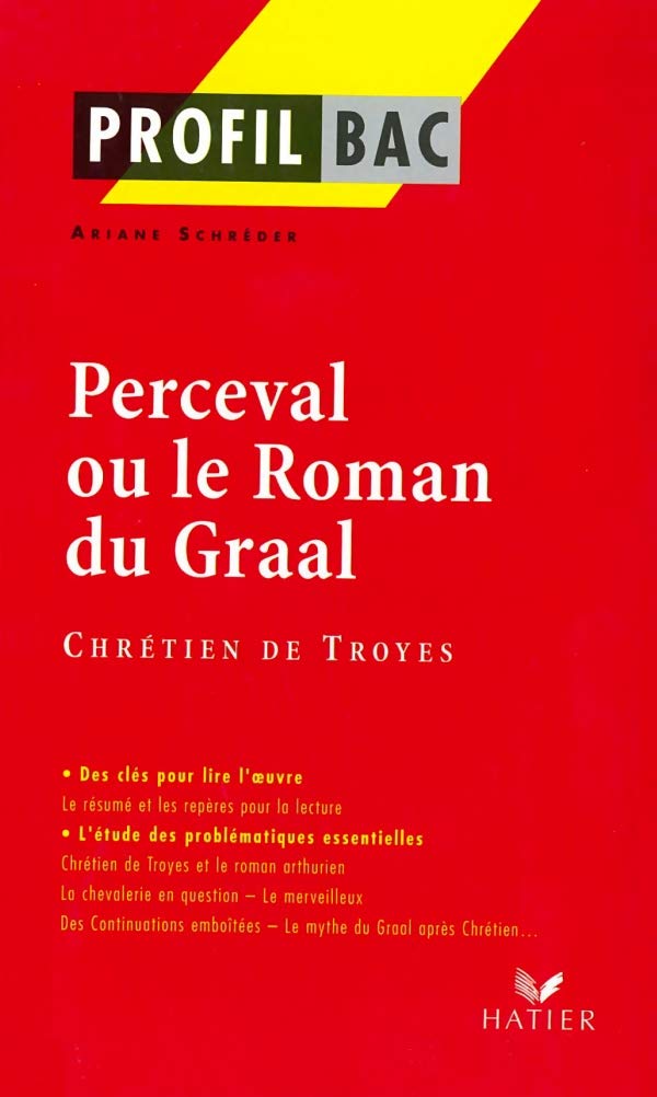 Profil d'une oeuvre : Perceval ou roman du Graal 9782218745256