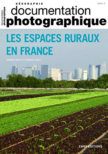 Les espaces ruraux en France - dossier numéro 8131 - 2019 Documentation photographique 9782271126467