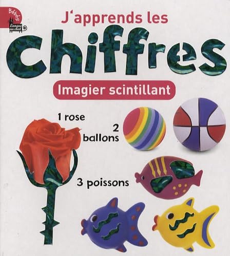 J'apprends les chiffres: Imagier scintillant 9782874316678