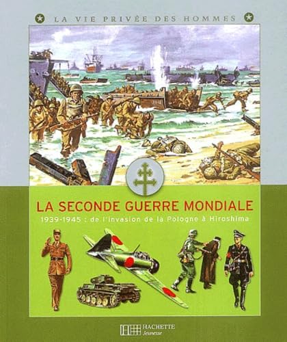 La Seconde Guerre Mondiale 9782012919860