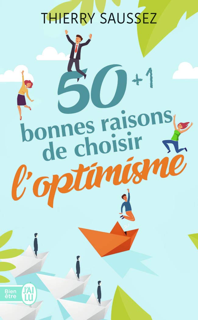 50+1 bonnes raisons de choisir l'optimisme 9782290157251
