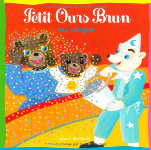 Petit Ours Brun au cirque 9782747048200