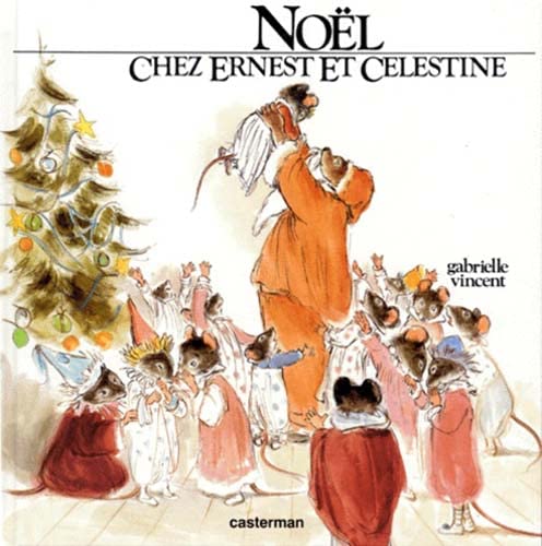 Noël chez Ernest et Célestine 9782203550643