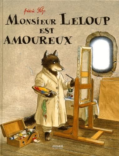 Monsieur Leloup est amoureux 9782745913128