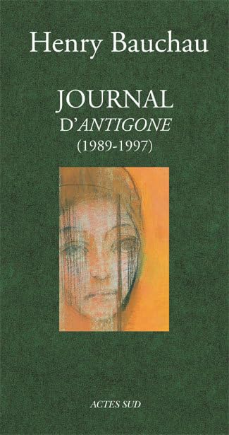 Journal d'antigone 1989-1997 9782742720811