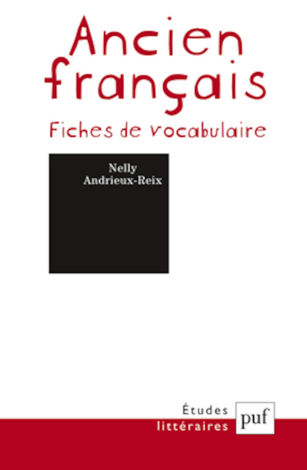 Ancien français. Fiches de vocabulaire 9782130589952