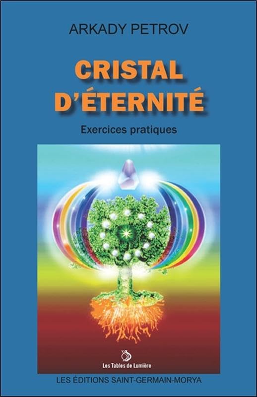 Cristal d'Eternité - Exercices pratiques 9782923568447