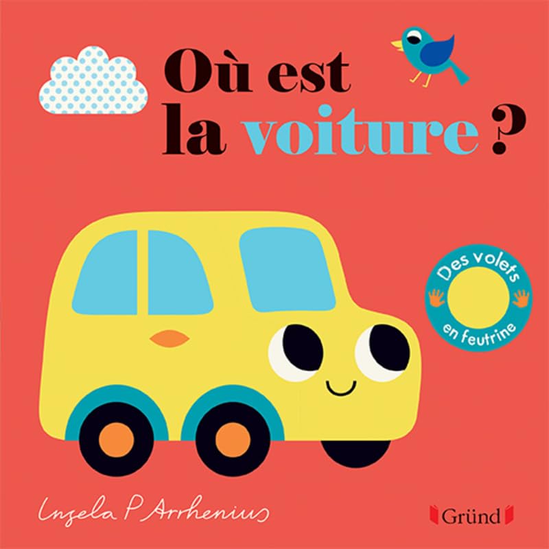Où est la voiture ? – Livre à rabats en feutrine et miroir – À partir de 6 mois 9782324027550