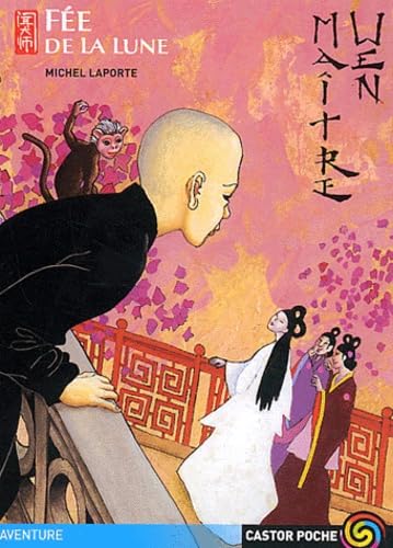 Maître Wen 6 : Fée de la lune 9782081624641