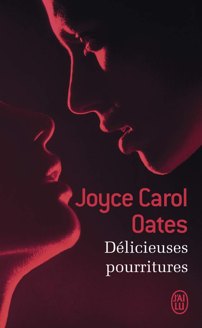 Délicieuses pourritures 9782290341889