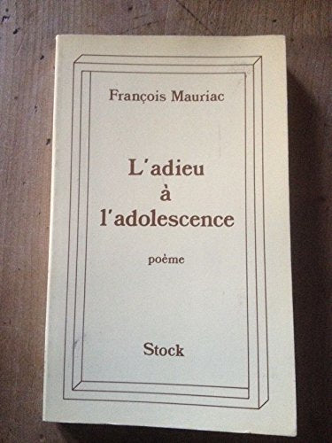 L'Adieu à l'adolescence: Poème 9782234017153