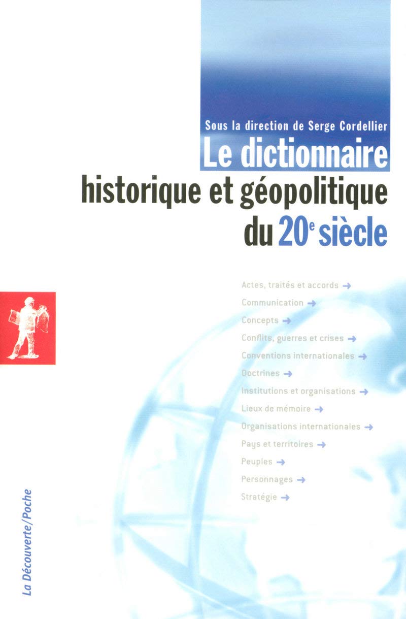 Le dictionnaire historique et géopolitique du 20e siècle 9782707152725