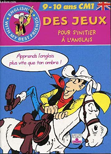 Des jeux pour s'initier à l'anglais : Lucky Luke, CM1 (autocollants) 9782215052074