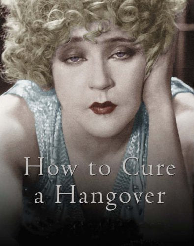 How to Cure a Hangover 9781904435457