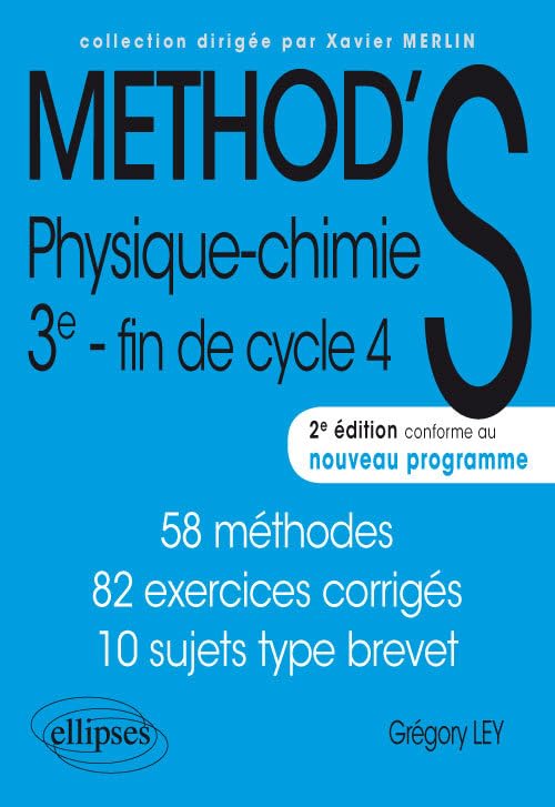 Méthod's physique-chimie 3e: 58 méthodes, 82 exercices corrigés 9782340017757