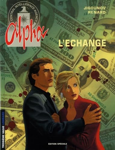 Alpha Tome 1 : L'echange 9782803622818