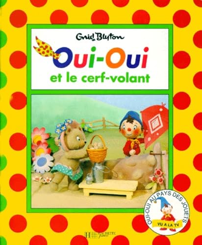 Oui-Oui et le cerf-volant 9782012232099