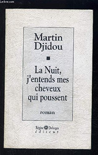 La nuit, j'entends mes cheveux qui poussent 9782905538963