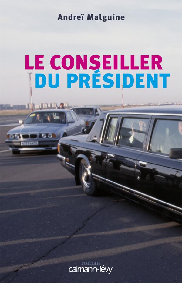 Le Conseiller du Président 9782702138786