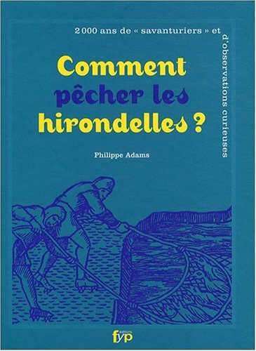 Comment pêcher les hirondelles 9782916571164