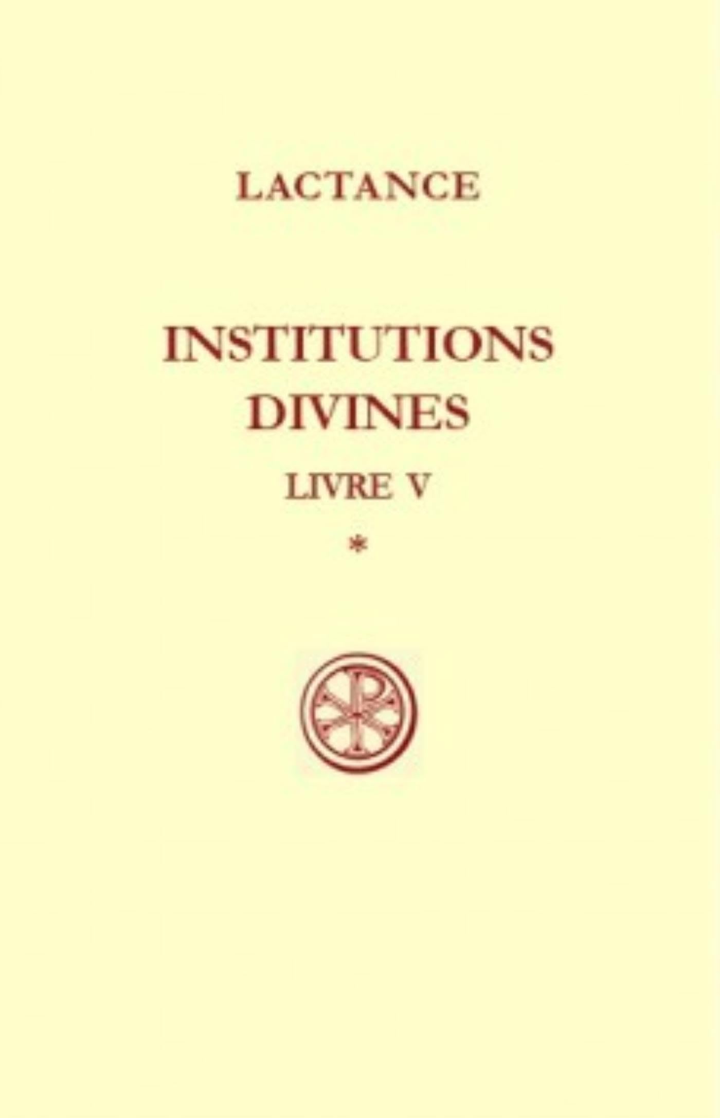 Sources chrétiennes, numéro 204 : Institutions divines, tome V-1 9782204065245