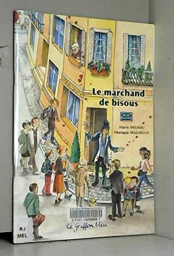 Le Marchand de bisous 9782916422022