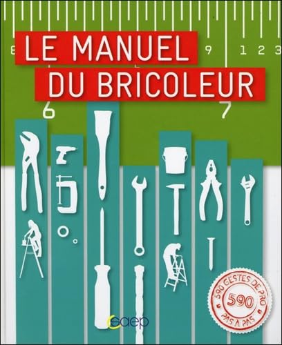 Le manuel du bricoleur 9782737231926