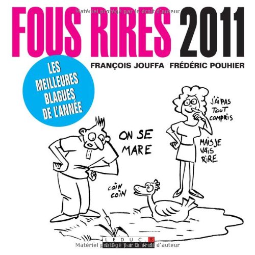 Fous rires 2011: Les meilleures blagues de l'année 9782848994154