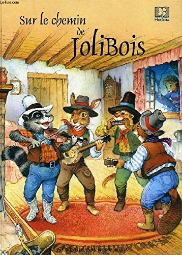 Sur le chemin de jolibois coll 3731 9782800645674