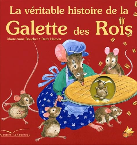 La Véritable histoire de la galette des rois 9782013910286
