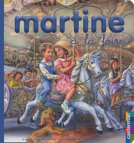 Martine a la foire t.18 (petit format): MES PREMIERS MARTINE 9782203111585