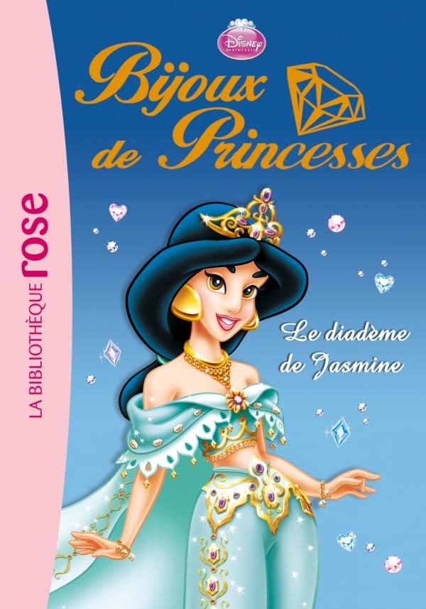 Bijoux de Princesses 03 - Le diadème de Jasmine 9782012021907