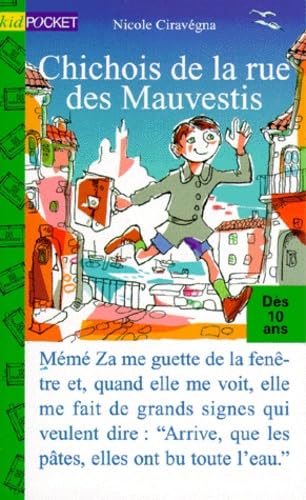 Chichois de la rue des Mauvestis 9782266065283