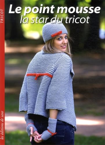 Le point mousse: La star du tricot 9782756521251