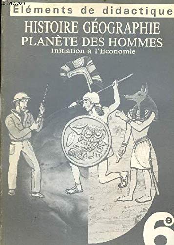 La planete des hommes / elements de didactique / [6e] 9782210106857