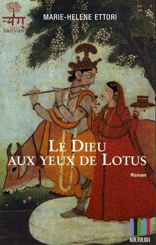 Le dieu aux yeux de lotus 9782753804036