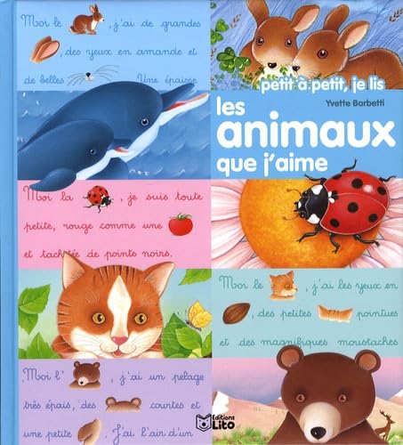 Petit à petit, je lis : Les animaux que j'aime - Dès 3 ans 9782244411330