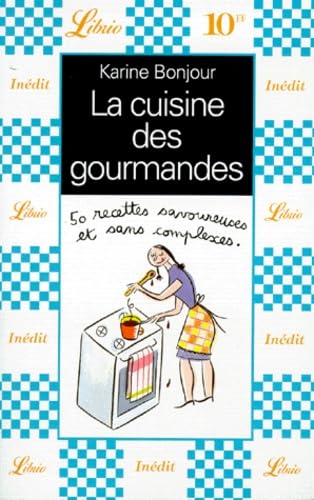 La cuisine des gourmandes 9782290300749