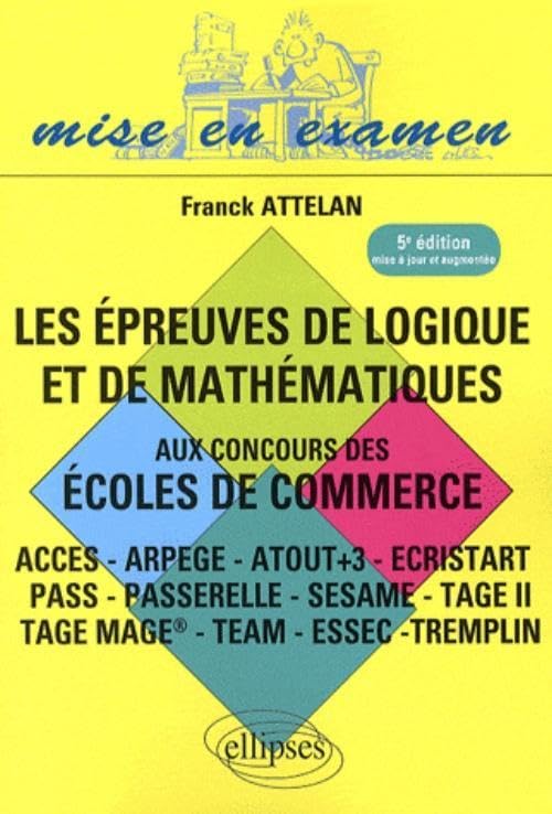 Epreuve de Logique & de Mathematiques Cinquième Edition 9782729842376