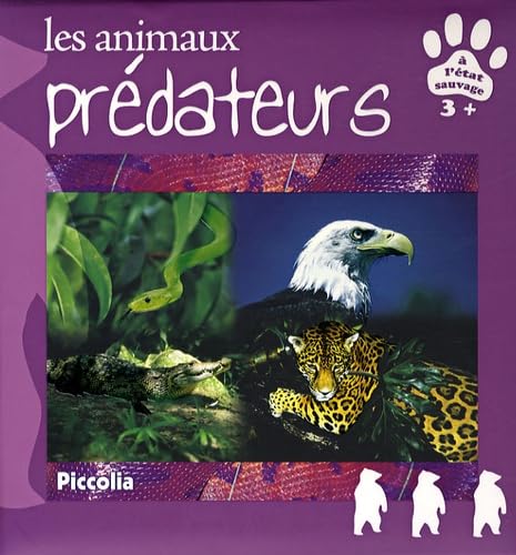 Les animaux prédateurs 9782753006553