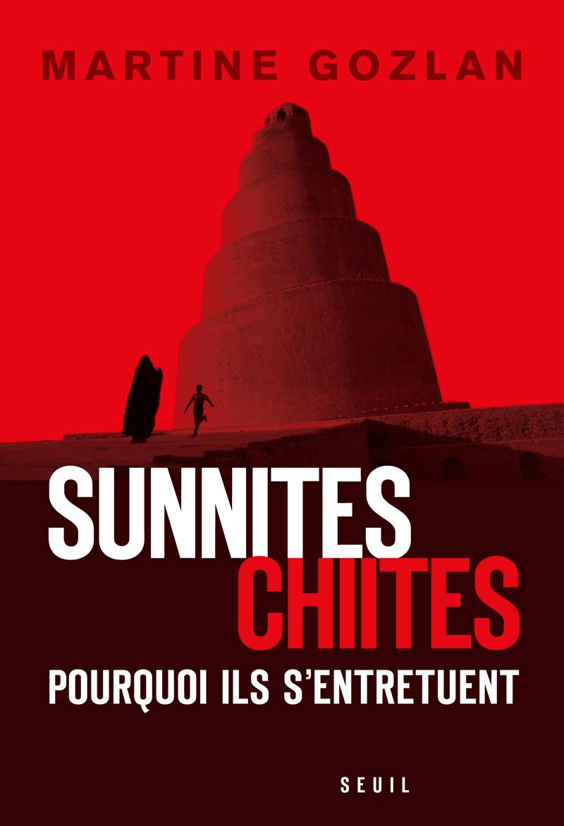 Sunnites, chiites, pourquoi ils s'entretuent 9782020960151