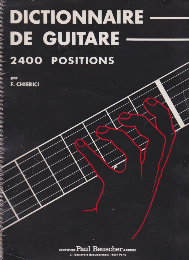 Dictionnaire de guitare : 2400 positions 