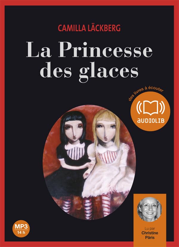 La princesse des glaces - Audio livre 2CD MP3 - 550 Mo + 625 Mo 9782356412317