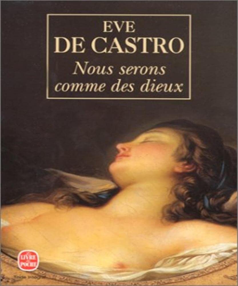 Nous serons comme des dieux 9782253144861