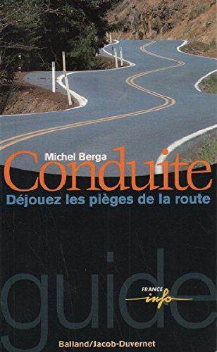 Conduite : Déjouez les pièges de la route 9782715811850