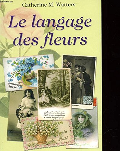 Le langage des fleurs 9782702850107